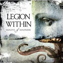 legionwithin_mouthofmadness