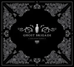 ghostbrigade_isolationsongs