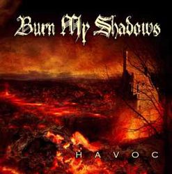 burnmyshadows_havoc