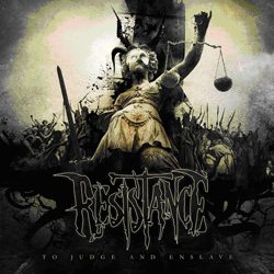 resistance_tojudgeandenslave