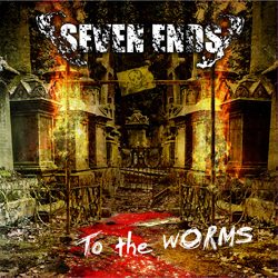sevenends_totheworms