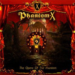 phantomx theoperaofthephantom