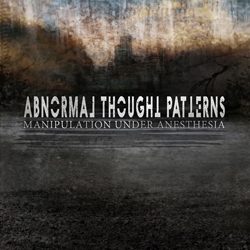 abnormalthoughtpatterns manipulationunderanesthesia
