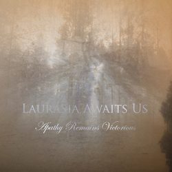 laurasiaawaitsus apathyremainsvictorious