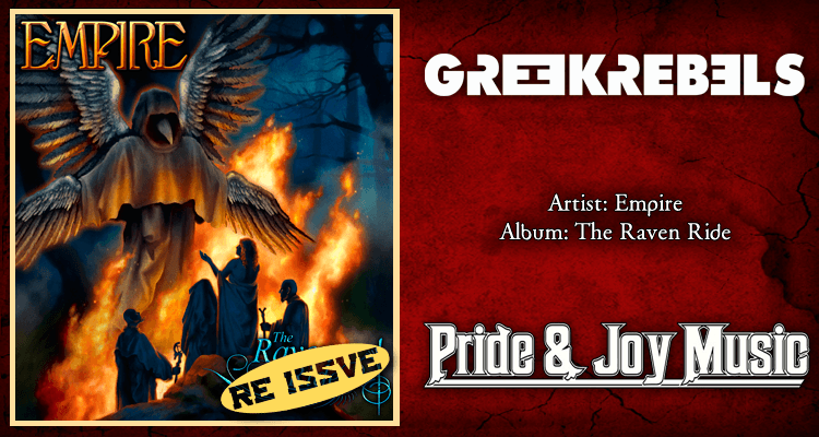 Empire – The Raven Ride [Re-Issue] (Pride & Joy Music) - Greek Rebels