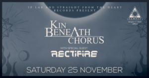 Kin Beneath Chorus event