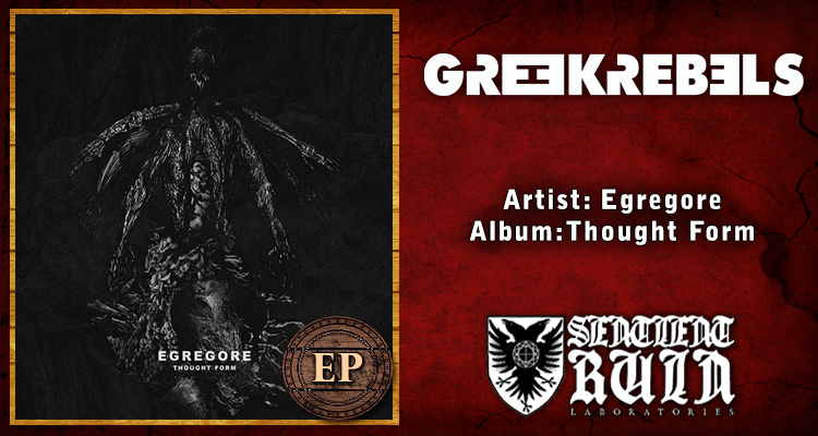 egregore-thought-form-ep-sentient-ruin-laboratories-greek-rebels