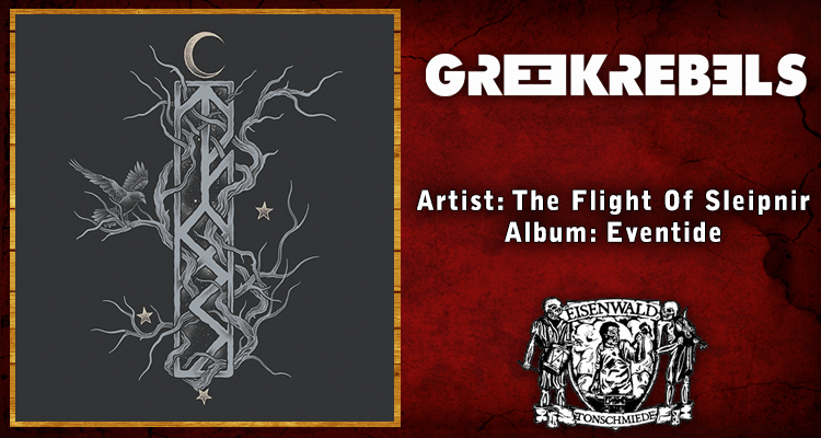 The Flight Of Sleipnir – Eventide (Eisenwald) - Greek Rebels