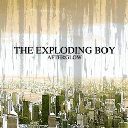 theexplodingboy_afterglow