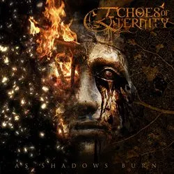 echoesofeternity_asshadowsburn