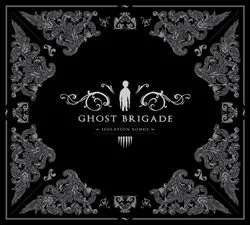ghostbrigade_isolationsongs
