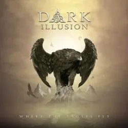 dark_illusion_-_where_the_eagles_fly_artwork