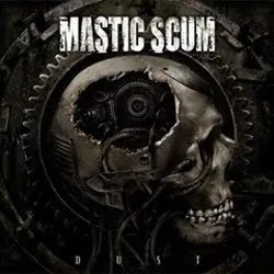 masticscum_dust