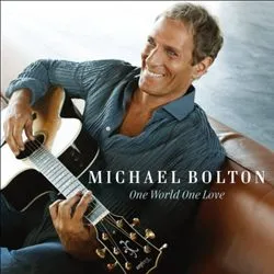 michaelbolton_oneworldonelove