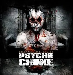 psycho_choke_-_unraveling_chaos_artwork