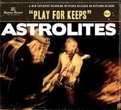 astrolites_-_play_for_keeps_artwork