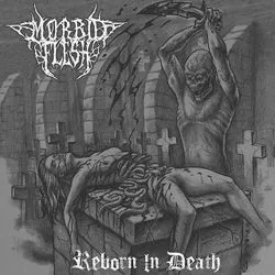 morbidflesh_rebornindeath