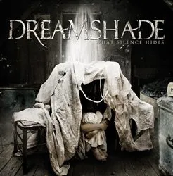 dreamshade_whatsilencehides