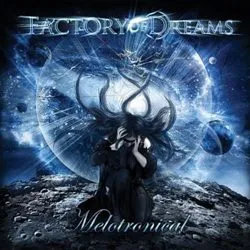 factoryofdreams_melotronical