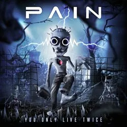 pain_youonlylivetwice