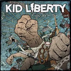 kidliberty_fightwithyourfists