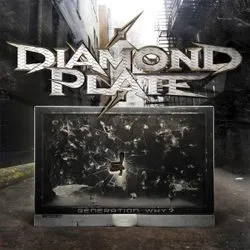 diamondplate_generationwhy