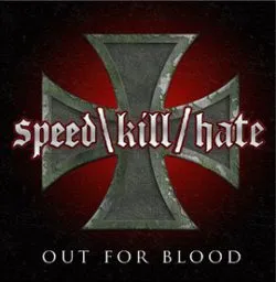 speedkillhate_outforblood