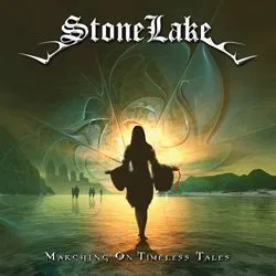 stonelake_marchingontimelesstales