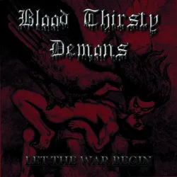 bloodthirstydemons_letthewarbegin