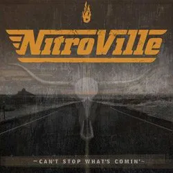 nitroville_cantstopwhatscoming