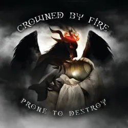 crownedbyfire_pronetodestroy