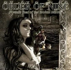 orderofnine_seventhyearofthebrokenmirror