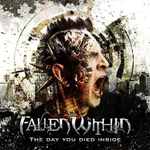 thefallenwithin thedayyoudiedinside