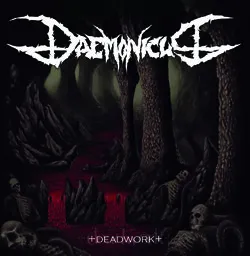 daemonicus deadwork