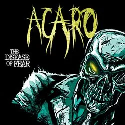 acaro thediseaseoffear