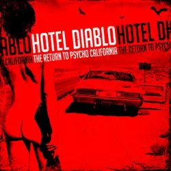 hoteldiablo thereturntopsychocalifornia