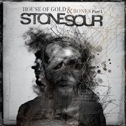 stonesour houseofgoldandbonespt1