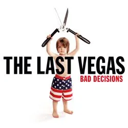 thelastvegas baddecisions