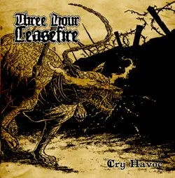 threehourceasefire cryhavoc