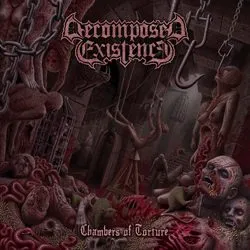 decomposedexistence chambersoftorture