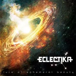 eclectika lureofephemeralbeauty