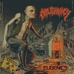 malignancy eugenics