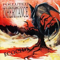 pollutedinheritance ecocide