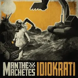 manthemachetes idiokrati