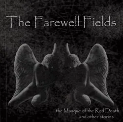 thefarewellfields themasqueofreddeath