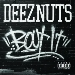 deeznuts boutit