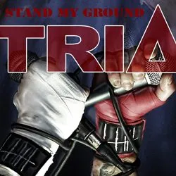 tria standmyground