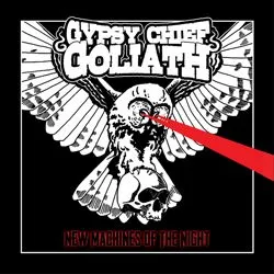 gypsychiefgoliath newmachinesofthenight