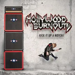 hollywoodburnouts kickitupanotch