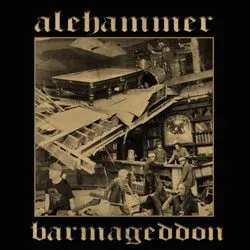 alehammer barmageddon